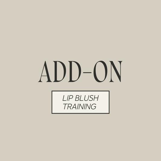 ADD ON LIP BLUSHING TRAINING
